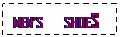 Text Box: MEN�S       SHOES