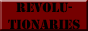 -[Revolutionaries]-