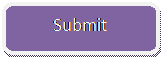 Rounded Rectangle: Submit