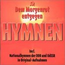 Dem Morgenrot Entgegen-Hymnen