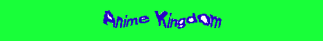 Anime Kingdom Version 2.0