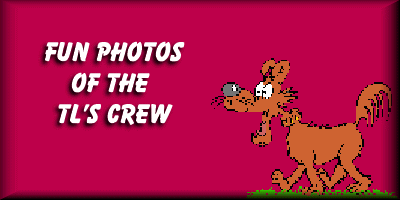 SOme Fun Photos Of The TL's Crew