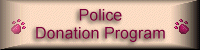 Our Police Donation Program