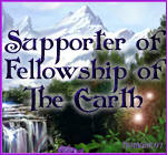 Supporter of The Fellowship of the Earth