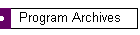 Program Archives