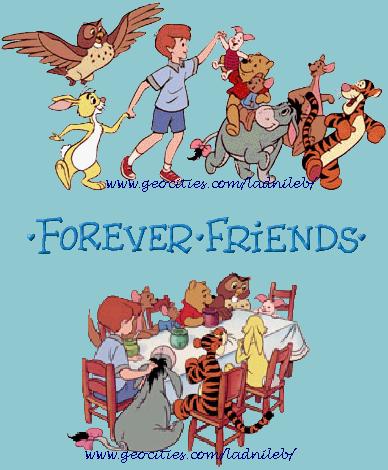. . . Let's All Be Forever Friends . . .