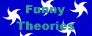Funny Theories