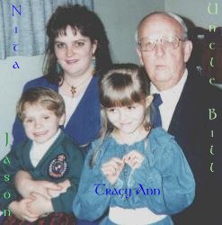 Me Uncle Bill Jason & Tracy Ann