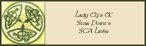 Lady Elf's & Star Point's SCA Links