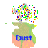 wee one dust!