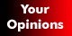 You're Opinions