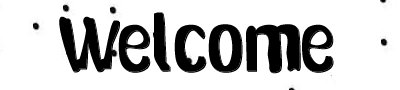 Welcome
