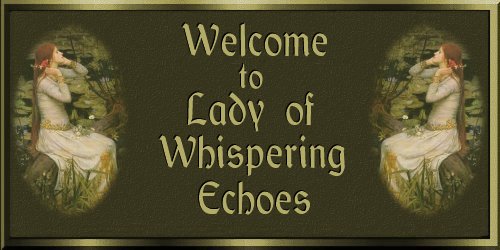 Lady of Whispering Echoe's Welcome