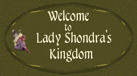 Lady Shondra's Kingdom Welcome
