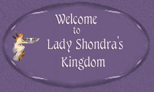 Lady Shondra's Welcome