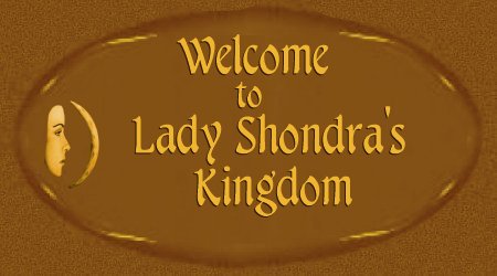 Lady Shondra's Welcome