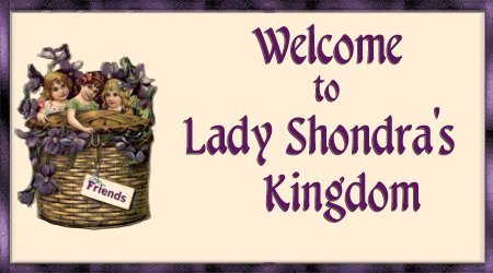 Lady Shondra's Kingdom Welcome