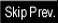 Skip Previous