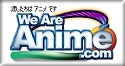 WeAreAnime.com