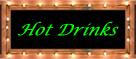HOT DRINKS