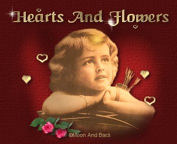 Hearts and Flowers!