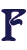 F