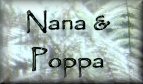 Nana & Poppa