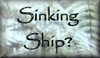 Sinking Ship?