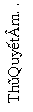 Text Box: Th�Quy�t�m. .