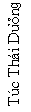 Text Box: T�c Th�i D��ng