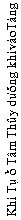 Text Box: Kh� T� � T�m Th�y d��ng kh�v�oT�ng