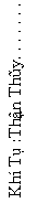 Text Box: Kh� T� :Th�n Th�y. . . . . . .