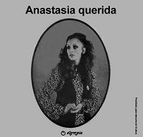 Anastasia querida