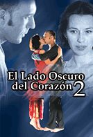 El lado oscuro del coraz�n 2