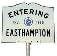 The sign reads 'Entering Easthampton.  Incorporated 1785.'  The sign can be found both along U.S. 5 coming from either Holyoke or Northampton as well as coming down Mount Tom from Holyoke along State Route 141.  Finally, you can see it along State Route 10 coming from Northampton as well as from Southampton.