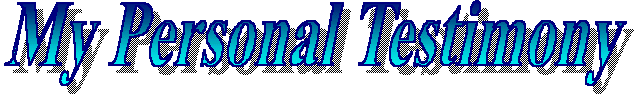 Personal Testimony