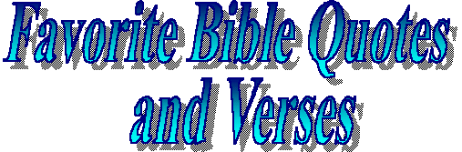 Favorite Bible Quotes and Verses