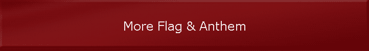 More Flag & Anthem