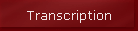 Transcription
