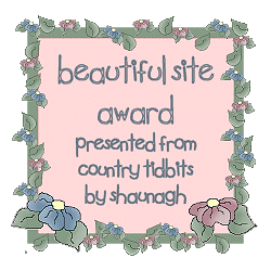 Country Tidbits by Shaunagh Beautiful Site Award