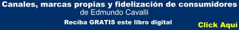 Canales, marcas propias y fidelizaci�n de consumidores, el libro digital de Edmundo Cavalli est� ahora a su alcance GRATIS. Haga click aqu� para solicitar su ejemplar