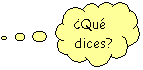 Llamada de nube: �Qu� dices?