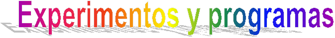 Experimentos y programas