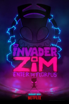 poster El invasor Zim y el poder del Florpus   (2019)