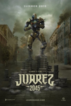 poster Juarez 2045  (2017)