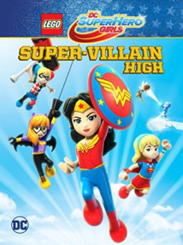 poster Lego DC Super Hero Girls: Instituto de supervillanos  (2018)