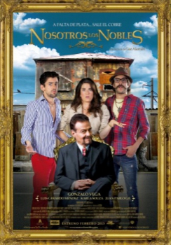 poster Nosotros los Nobles  (2013)