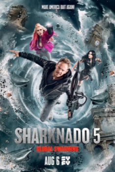 poster Sharknado 5: Aletamiento global  (2017)