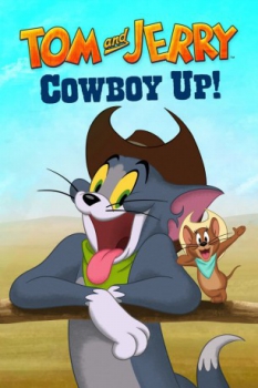 poster Tom y Jerry: ¡Arriba, vaquero!  (2022)