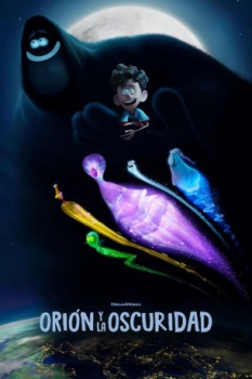 poster Orión y la oscuridad  (2024)
